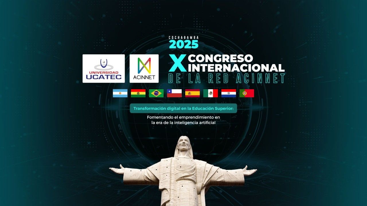 UCATEC será sede del X Congreso Internacional de la Red ACINNET: Transformación digital en la educación superior.